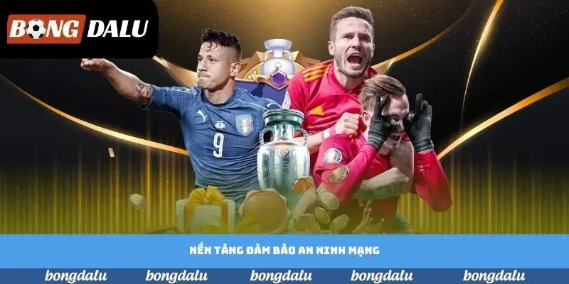 Nền tảng đảm bảo an ninh mạng