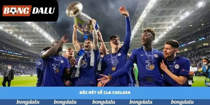Đôi nét về CLB Chelsea Đôi nét về CLB Chelsea